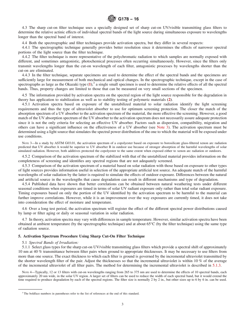 REDLINE ASTM G178-16 - Standard Practice for  Determining the Activation Spectrum of a Material (Wavelength  Sensitivity to an Exposure Source) Using the Sharp Cut-On Filter or  Spectrographic Technique