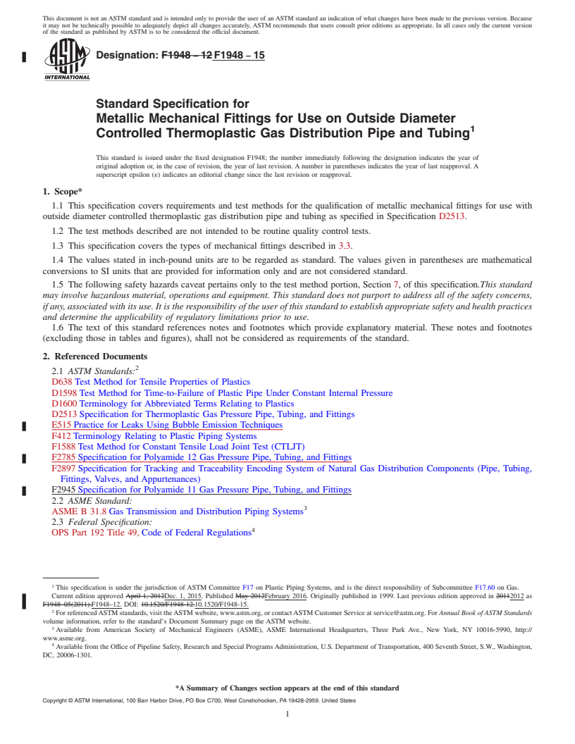 REDLINE ASTM F1948-15 - Standard Specification for  Metallic Mechanical Fittings for Use on Outside Diameter Controlled   Thermoplastic Gas Distribution Pipe and Tubing