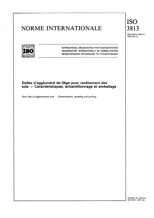ISO 3813:1987 - Dalles d'aggloméré de liege pour revetement des sols -- Caractéristiques, échantillonnage et emballage