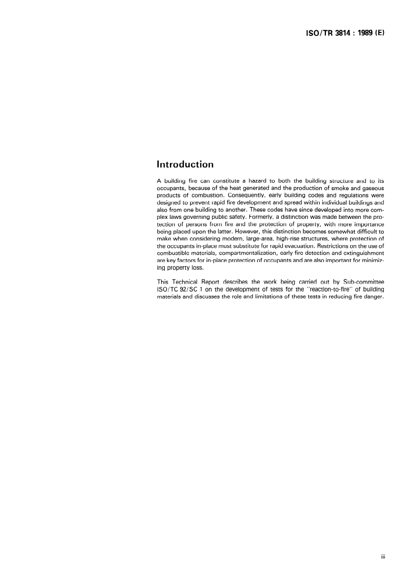 ISO/TR 3814:1989 - Tests for measuring "reaction-to-fire" of building materials — Their development and application
Released:12/14/1989