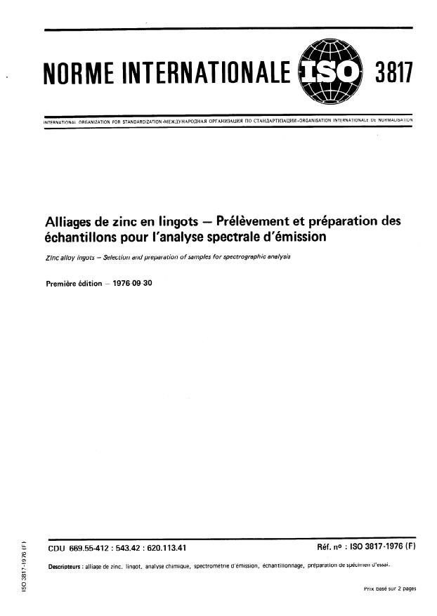ISO 3817:1976 - Alliages de zinc en lingots -- Prélevement et préparation des échantillons pour l'analyse spectrale d'émission