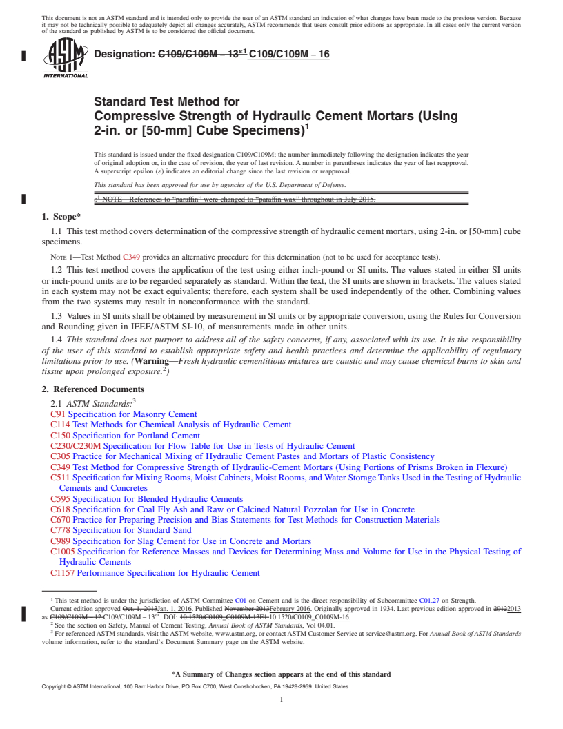 REDLINE ASTM C109/C109M-16 - Standard Test Method for  Compressive Strength of Hydraulic Cement Mortars (Using 2-in.  or [50-mm] Cube Specimens)