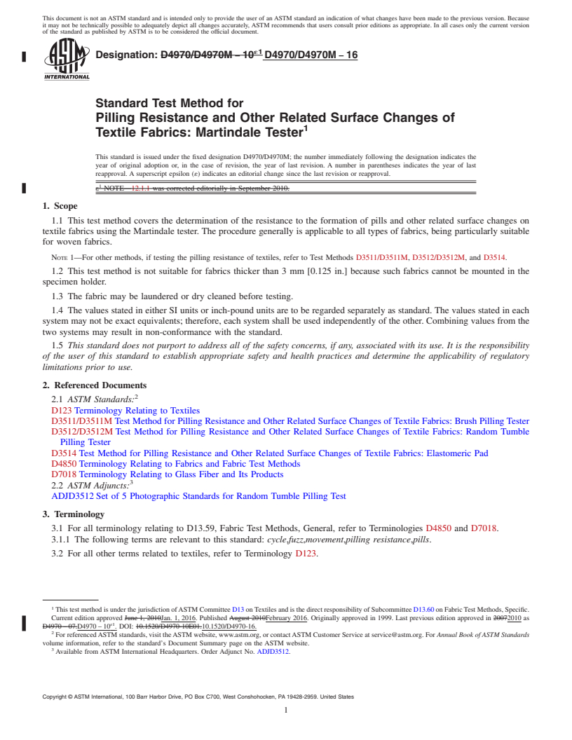 REDLINE ASTM D4970/D4970M-16 - Standard Test Method for  Pilling Resistance and Other Related Surface Changes of Textile  Fabrics: Martindale Tester