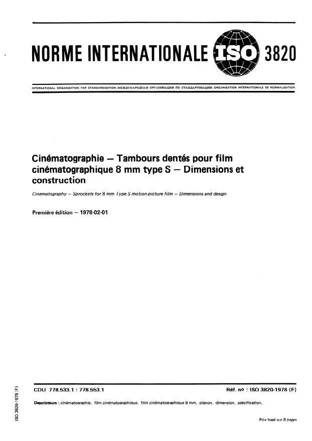 ISO 3820:1978 - Cinématographie -- Tambours dentés pour film cinématographique 8 mm type S -- Dimensions et construction