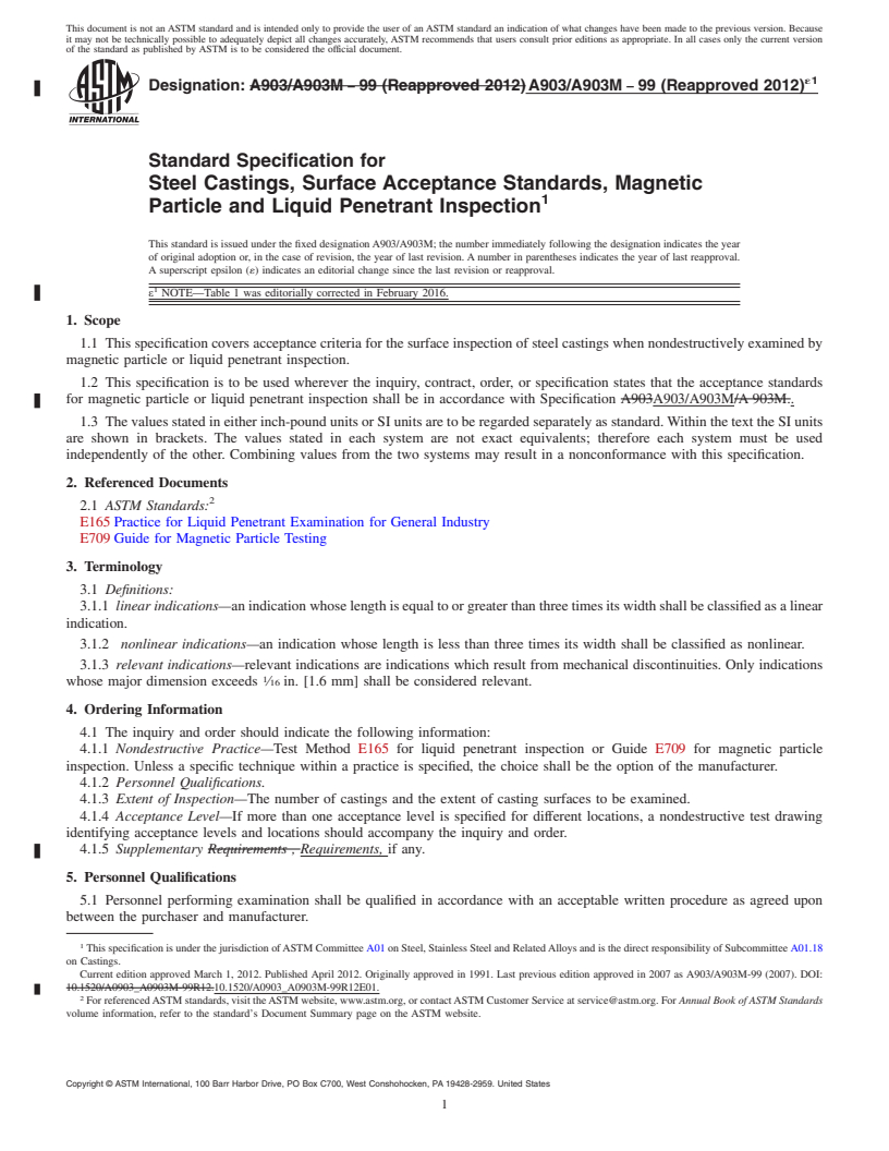 REDLINE ASTM A903/A903M-99(2012)e1 - Standard Specification for  Steel Castings, Surface Acceptance Standards, Magnetic Particle   and Liquid Penetrant Inspection