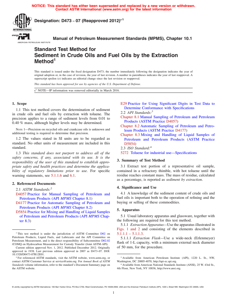 ASTM D473-07(2012)e1 - Standard Test Method for Sediment in Crude Oils and Fuel Oils by the Extraction Method