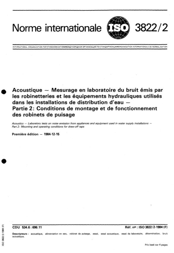 ISO 3822-2:1984 - Acoustique -- Mesurage en laboratoire du bruit émis par les robinetteries et les équipements hydrauliques utilisés dans les installations de distribution d'eau