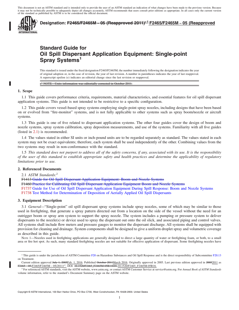 REDLINE ASTM F2465/F2465M-05(2016) - Standard Guide for  Oil Spill Dispersant Application Equipment: Single-point Spray  Systems