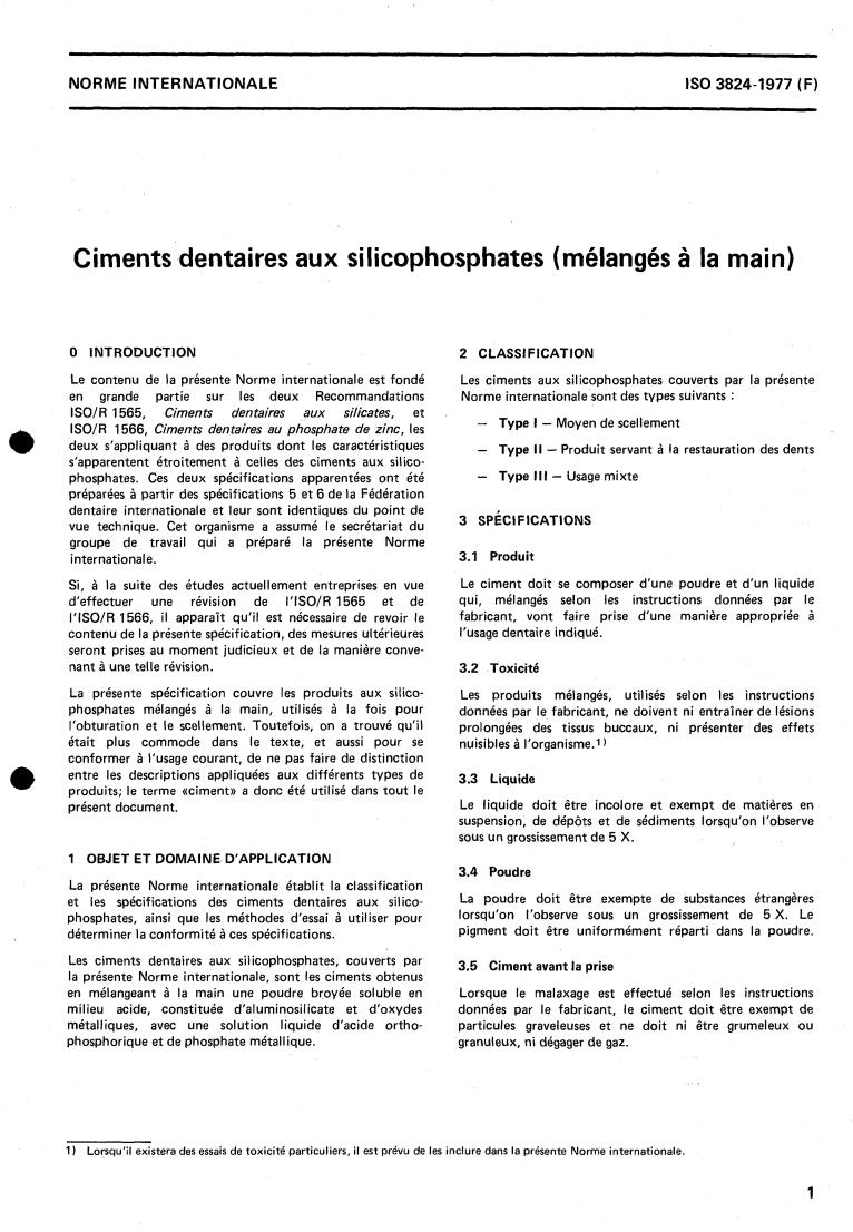 ISO 3824:1977 - Dental silicophosphate cement (hand-mixed)
Released:2/1/1977