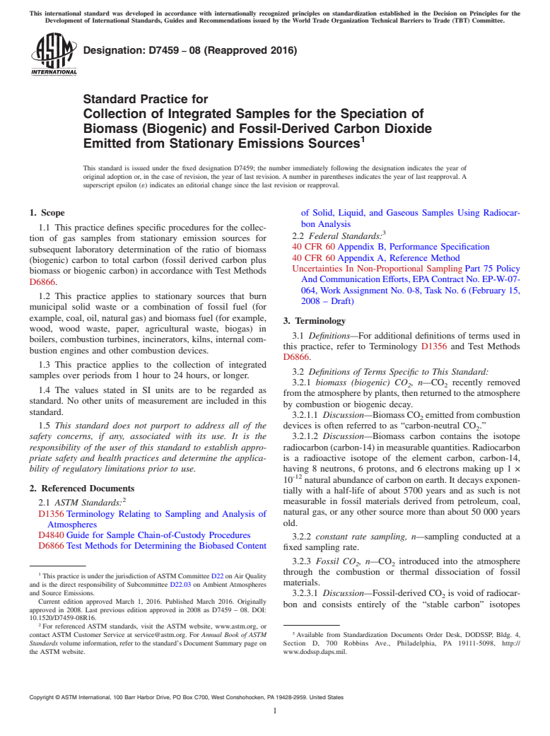 ASTM D7459-08(2016) - Standard Practice for  Collection of Integrated Samples for the Speciation of Biomass  (Biogenic) and Fossil-Derived Carbon Dioxide Emitted from Stationary  Emissions Sources