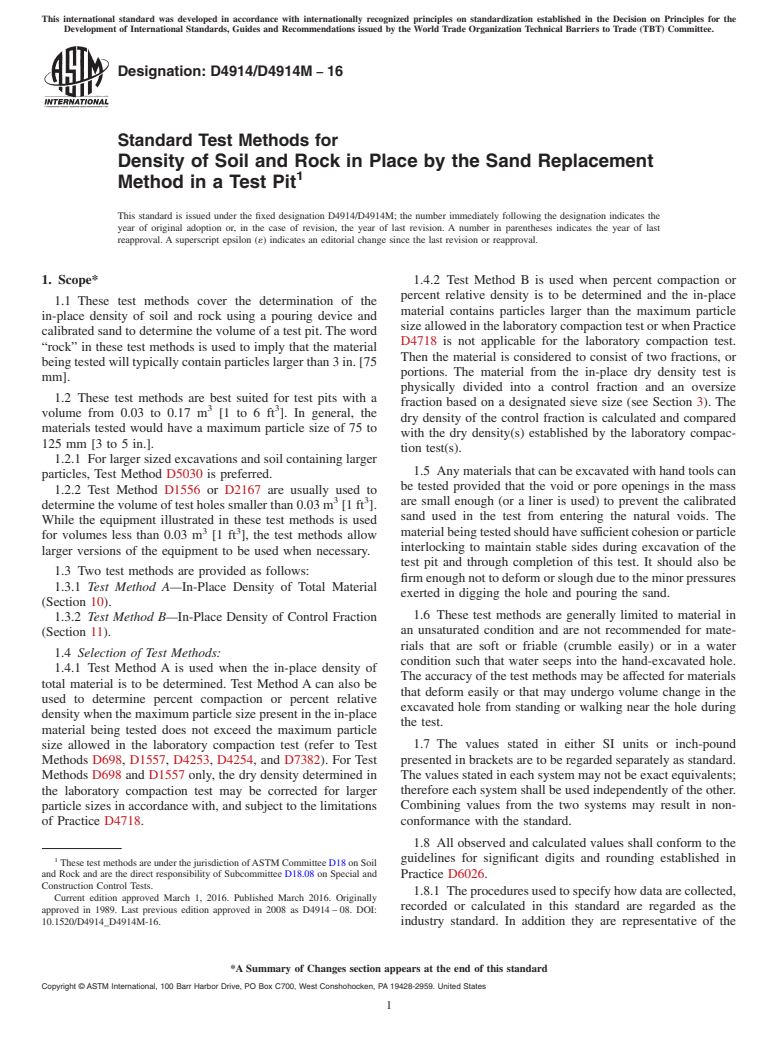 ASTM D4914/D4914M-16 - Standard Test Methods for  Density of Soil and Rock in Place by the Sand Replacement Method  in a Test Pit