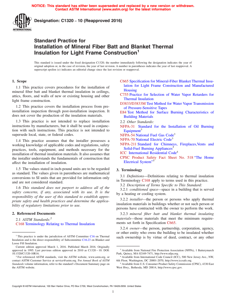 ASTM C1320-10(2016) - Standard Practice for  Installation of Mineral Fiber Batt and Blanket Thermal Insulation  for Light Frame Construction