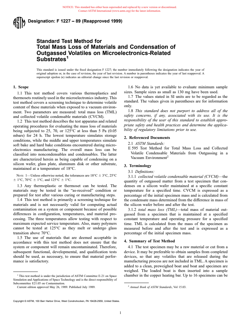 ASTM F1227-89(1999) - Test Method for Total Mass Loss of Materials and Condensation of Outgassed Volatiles on Microelectronics-Related Substrates (Withdrawn 2000)