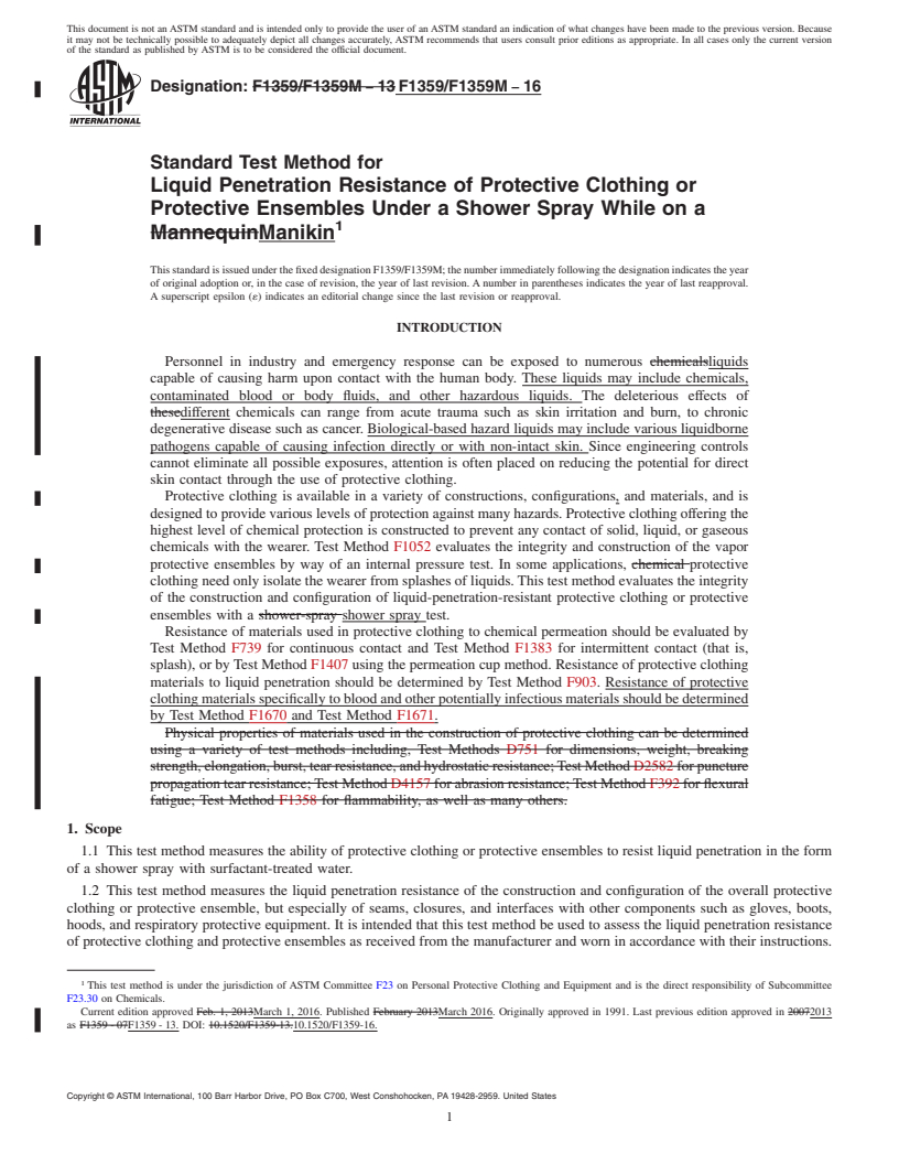 REDLINE ASTM F1359/F1359M-16 - Standard Test Method for  Liquid Penetration Resistance of Protective Clothing or Protective  Ensembles Under a Shower Spray While on a Manikin