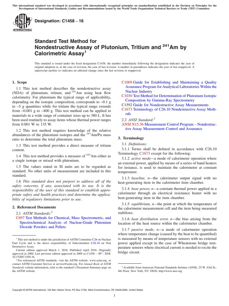 ASTM C1458-16 - Standard Test Method for  Nondestructive Assay of Plutonium, Tritium and&#x2009;<sup  >241</sup>Am by Calorimetric Assay