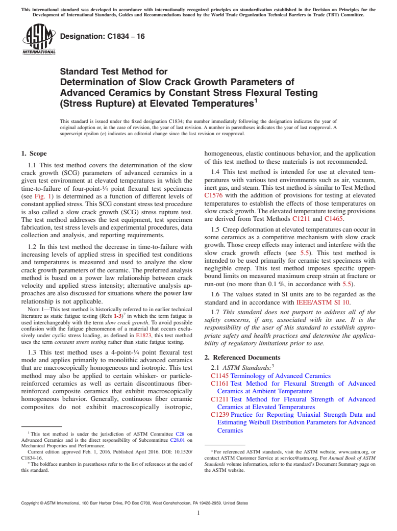 ASTM C1834-16 - Standard Test Method for Determination of Slow Crack Growth Parameters of Advanced Ceramics  by Constant Stress Flexural Testing (Stress Rupture) at Elevated Temperatures
