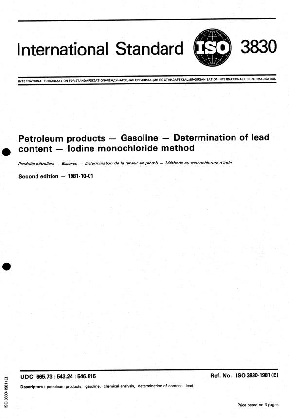 ISO 3830:1981 - Petroleum products -- Gasoline -- Determination of lead content -- Iodine monochloride method