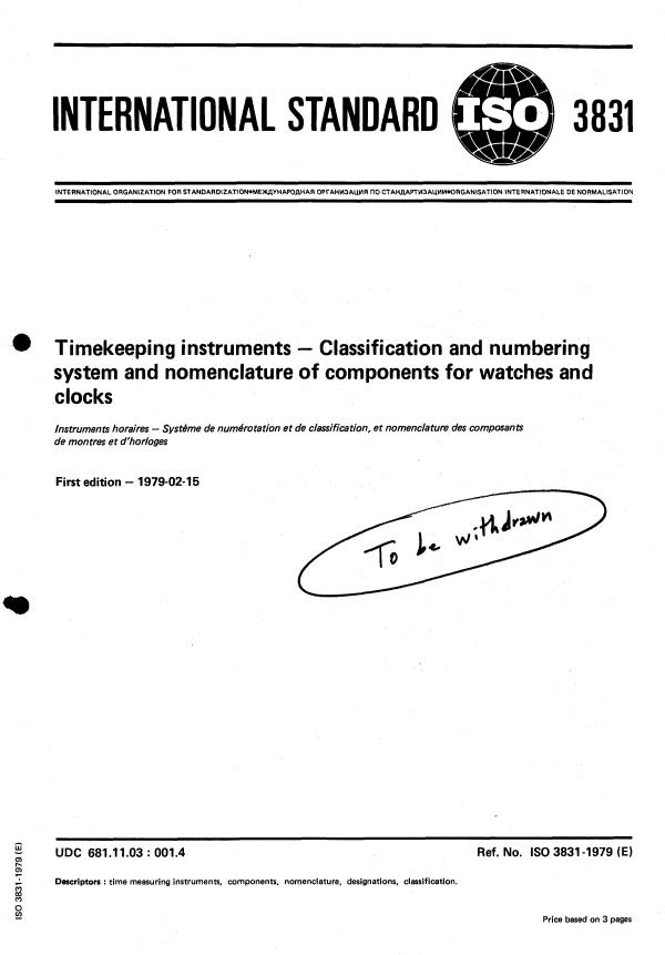 ISO 3831:1979 - Timekeeping instruments -- Classification and numbering system and nomenclature of components for watches and clocks