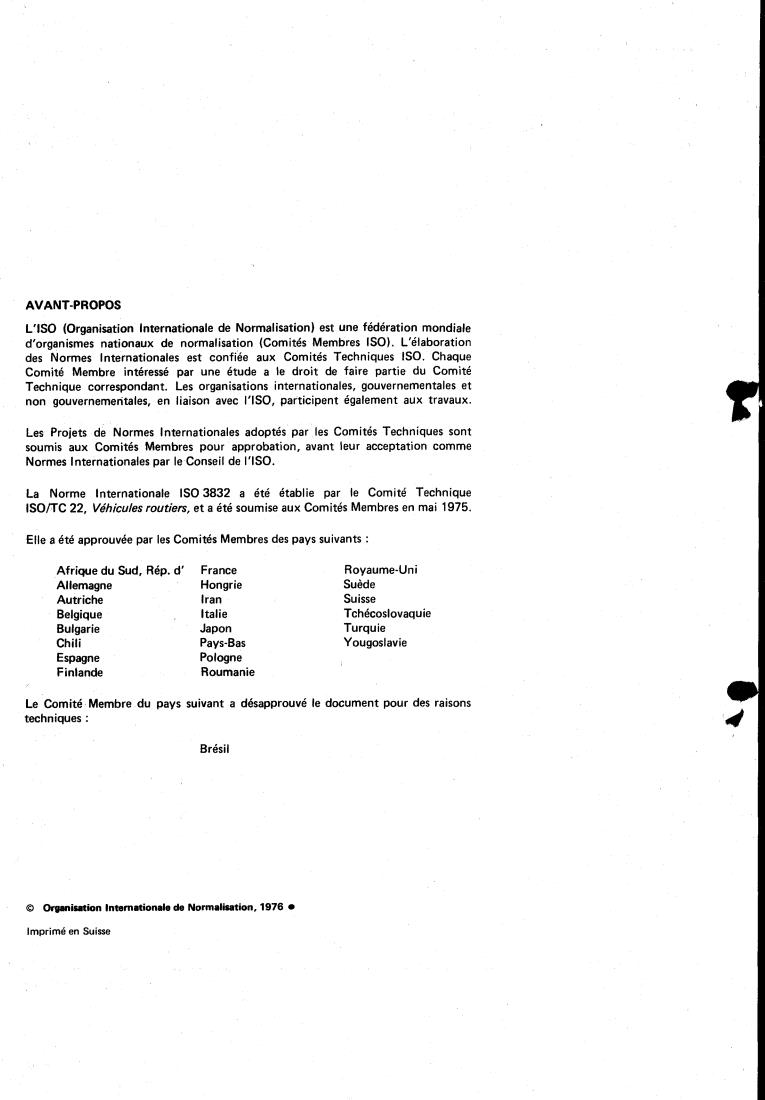 ISO 3832:1976 ISO 3832:1976 - Road vehicles — Luggage compartments of passenger cars — Method of measuring the reference volume
Released:5/1/1976 - Page 2 preview