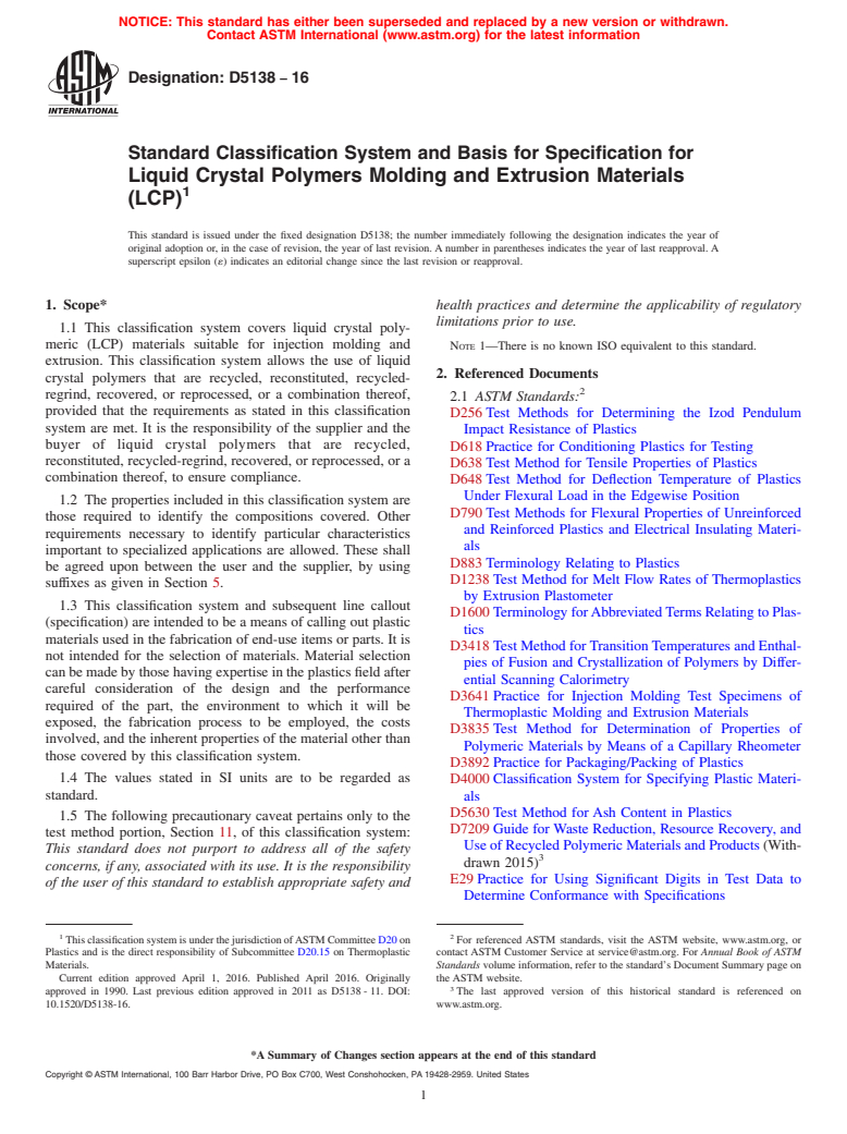 ASTM D5138-16 - Standard Classification System and Basis for Specification for  Liquid Crystal Polymers Molding and Extrusion Materials (LCP)