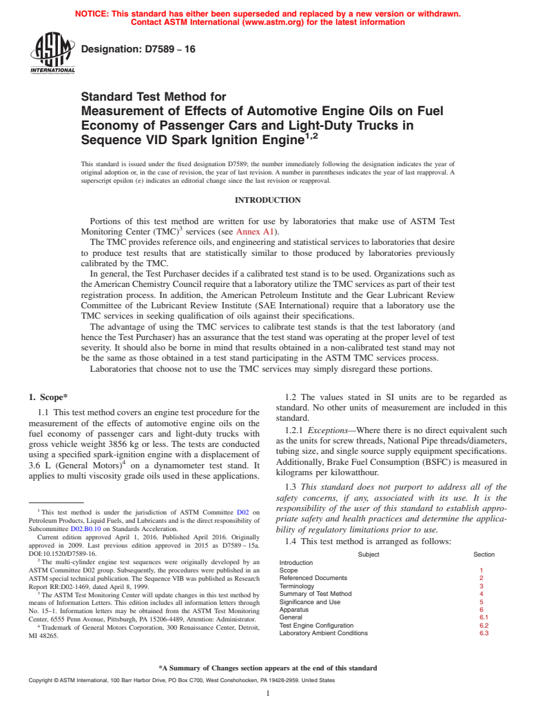 ASTM D7589-16 - Standard Test Method for Measurement of Effects of Automotive Engine Oils on Fuel Economy  of Passenger Cars and Light-Duty Trucks in Sequence VID Spark Ignition  Engine<rangeref></rangeref  >