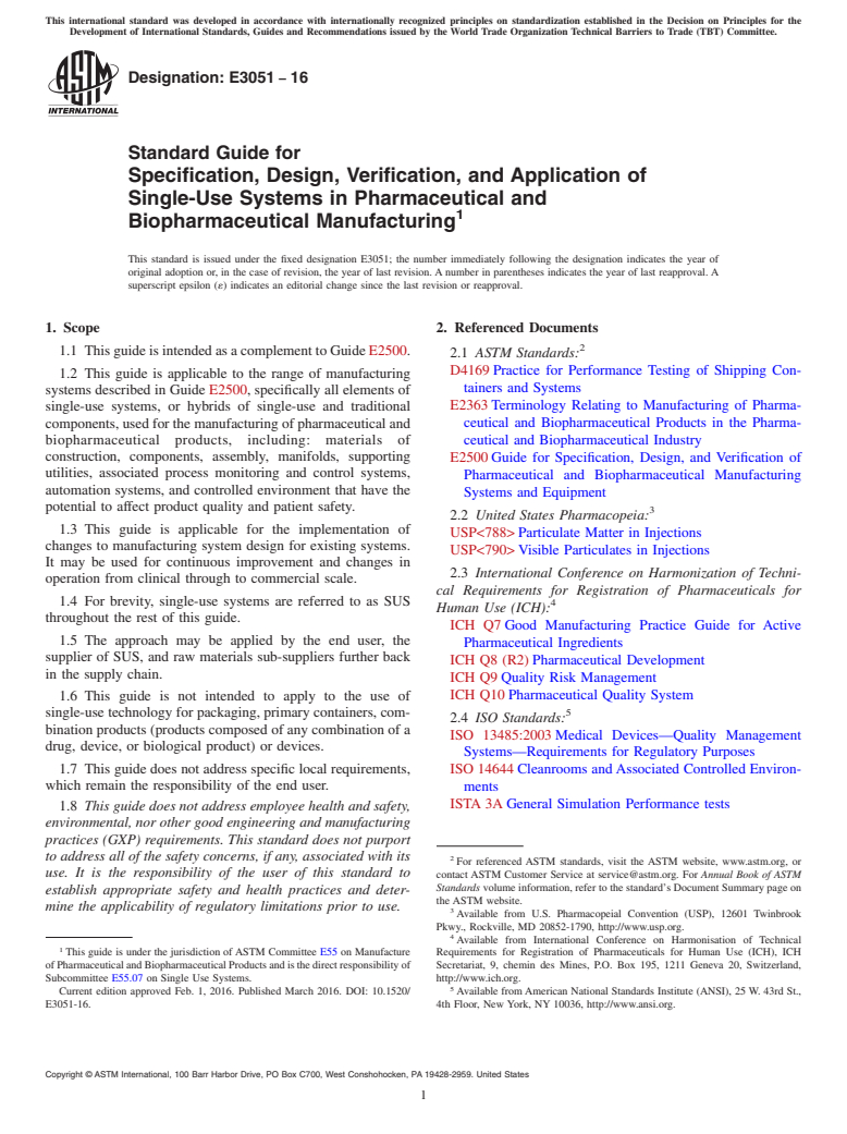 ASTM E3051-16 - Standard Guide for Specification, Design, Verification, and Application of Single-Use  Systems in Pharmaceutical and Biopharmaceutical Manufacturing