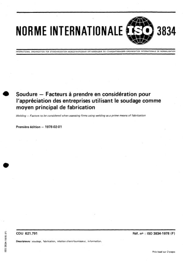 ISO 3834:1978 - Soudure -- Facteurs a prendre en considération pour l'appréciation des entreprises utilisant le soudage comme moyen principal de fabrication