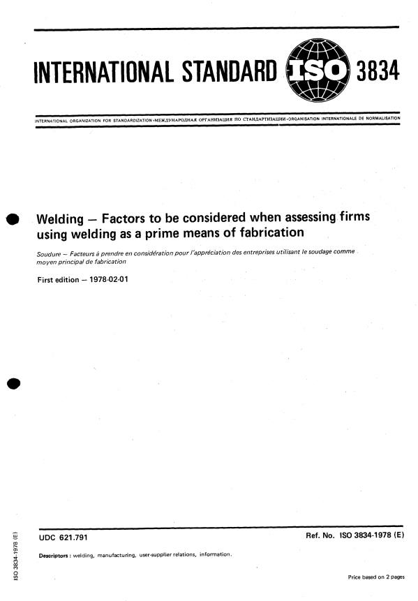 ISO 3834:1978 - Welding -- Factors to be considered when assessing firms using welding as a prime means of fabrication