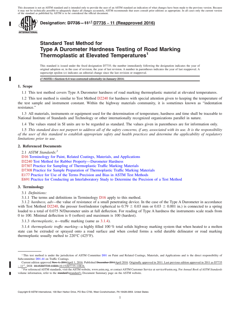 REDLINE ASTM D7735-11(2016) - Standard Test Method for Type A Durometer Hardness Testing of Road Marking Thermoplastic   at Elevated Temperatures