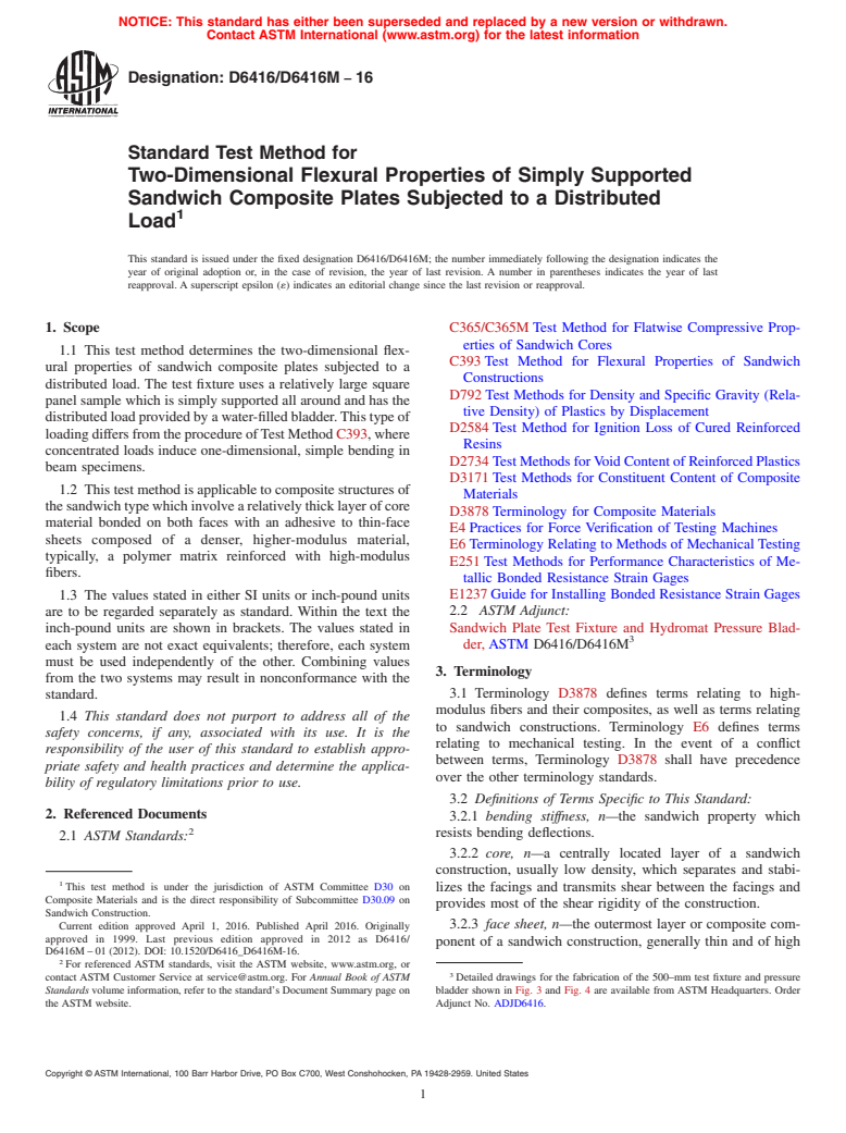 ASTM D6416/D6416M-16 - Standard Test Method for  Two-Dimensional Flexural Properties of Simply Supported Sandwich  Composite Plates Subjected to a Distributed Load