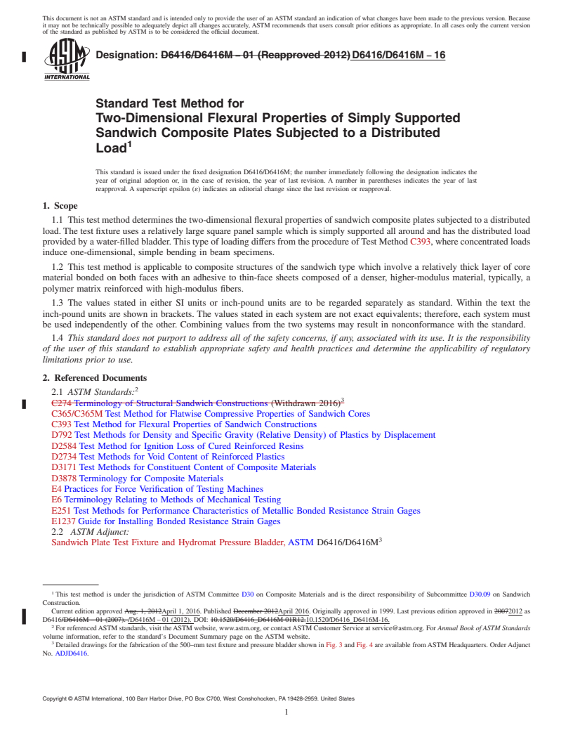 REDLINE ASTM D6416/D6416M-16 - Standard Test Method for  Two-Dimensional Flexural Properties of Simply Supported Sandwich  Composite Plates Subjected to a Distributed Load