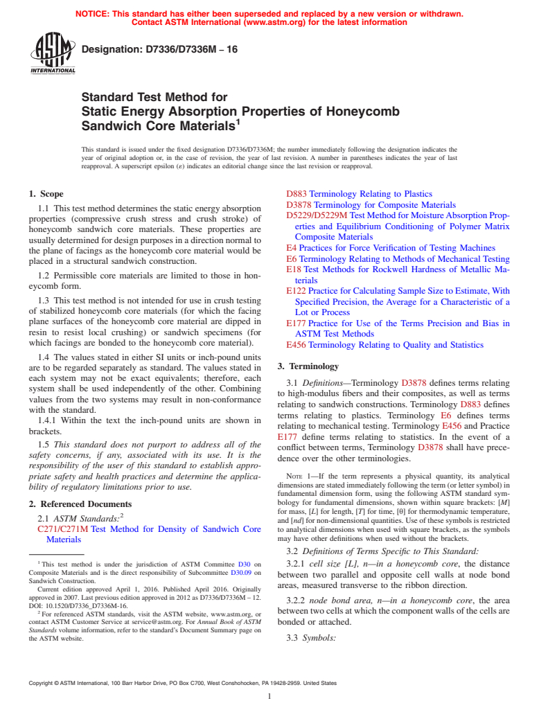 ASTM D7336/D7336M-16 - Standard Test Method for Static Energy Absorption Properties of Honeycomb Sandwich Core  Materials