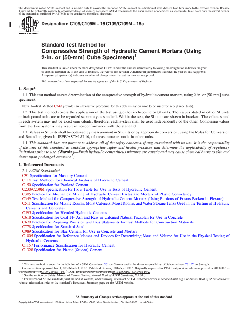 REDLINE ASTM C109/C109M-16a - Standard Test Method for  Compressive Strength of Hydraulic Cement Mortars (Using 2-in.  or [50-mm] Cube Specimens)