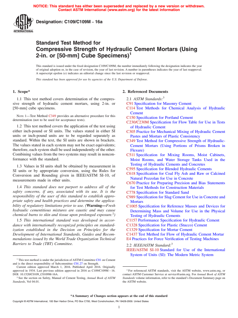 ASTM C109/C109M-16a - Standard Test Method for  Compressive Strength of Hydraulic Cement Mortars (Using 2-in.  or [50-mm] Cube Specimens)