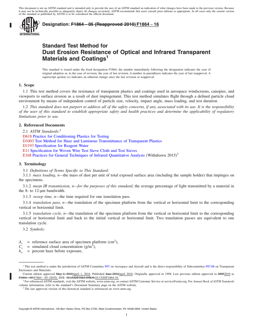 REDLINE ASTM F1864-16 - Standard Test Method for  Dust Erosion Resistance of Optical and Infrared Transparent  Materials and Coatings