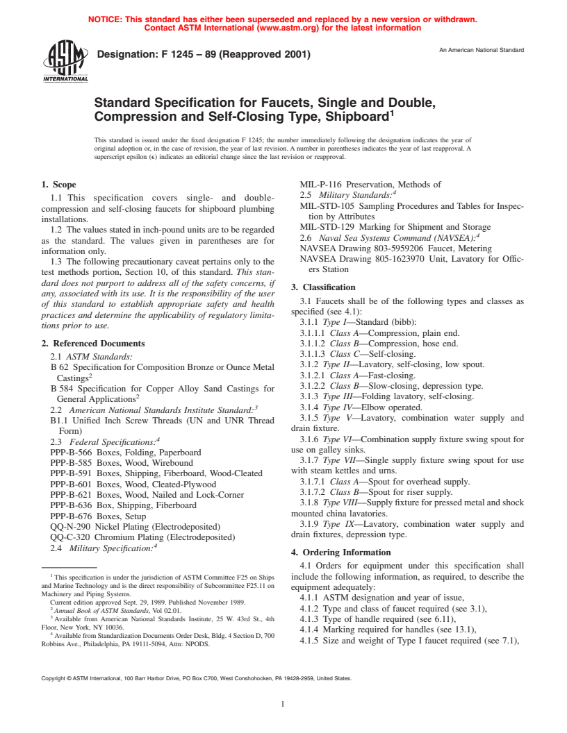 ASTM F1245-89(2001) - Standard Specification for Faucets, Single and Double, Compression and Self-Closing Type, Shipboard