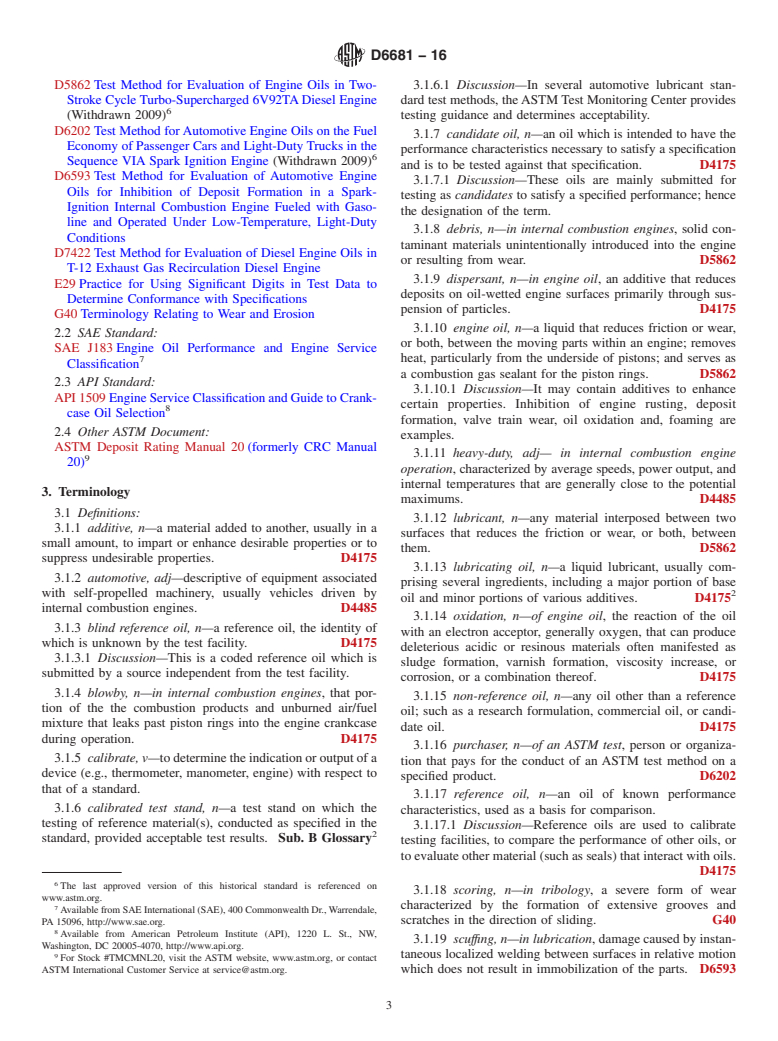 ASTM D6681-16 - Standard Test Method for  Evaluation of Engine Oils in a High Speed, Single-Cylinder   Diesel Engine&#x2014;Caterpillar 1P Test Procedure