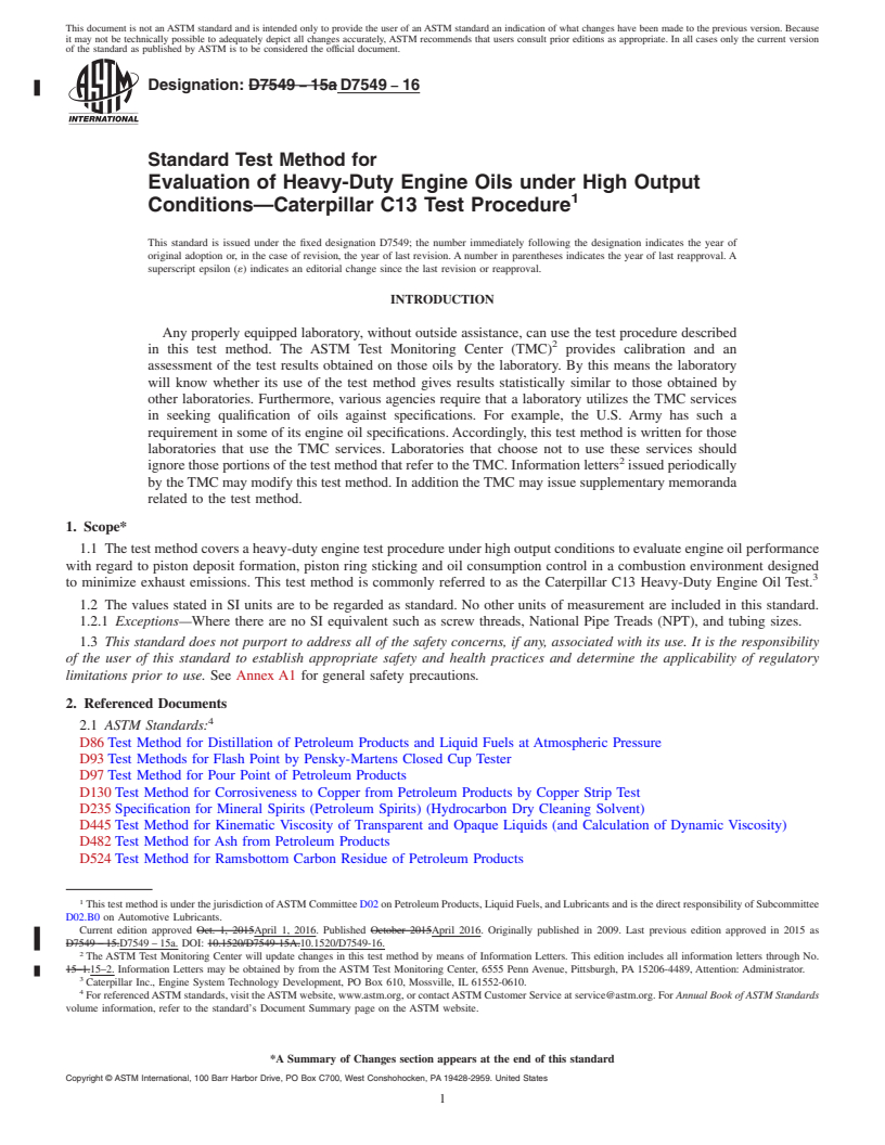 REDLINE ASTM D7549-16 - Standard Test Method for  Evaluation of Heavy-Duty Engine Oils under High Output Conditions&#x2014;Caterpillar  C13 Test Procedure