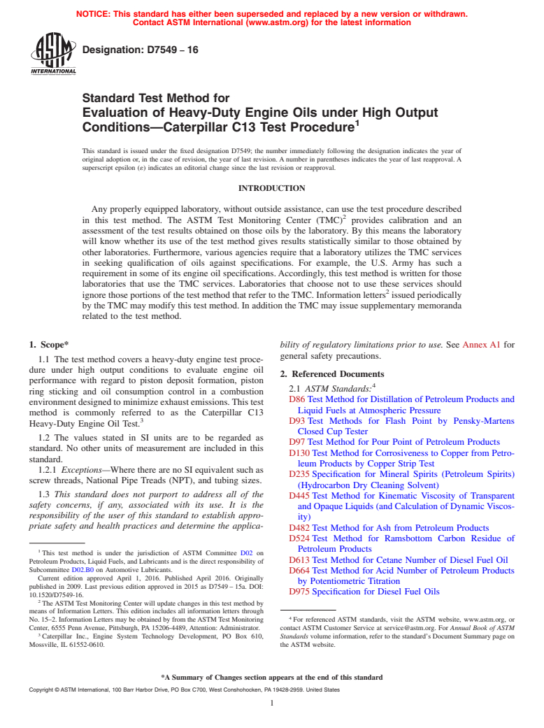 ASTM D7549-16 - Standard Test Method for  Evaluation of Heavy-Duty Engine Oils under High Output Conditions&#x2014;Caterpillar  C13 Test Procedure