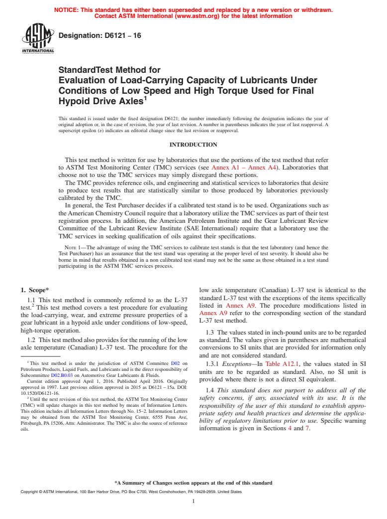 ASTM D6121-16 - Standard Test Method for Evaluation of Load-Carrying Capacity of Lubricants Under Conditions  of Low Speed and High Torque Used for Final Hypoid Drive Axles