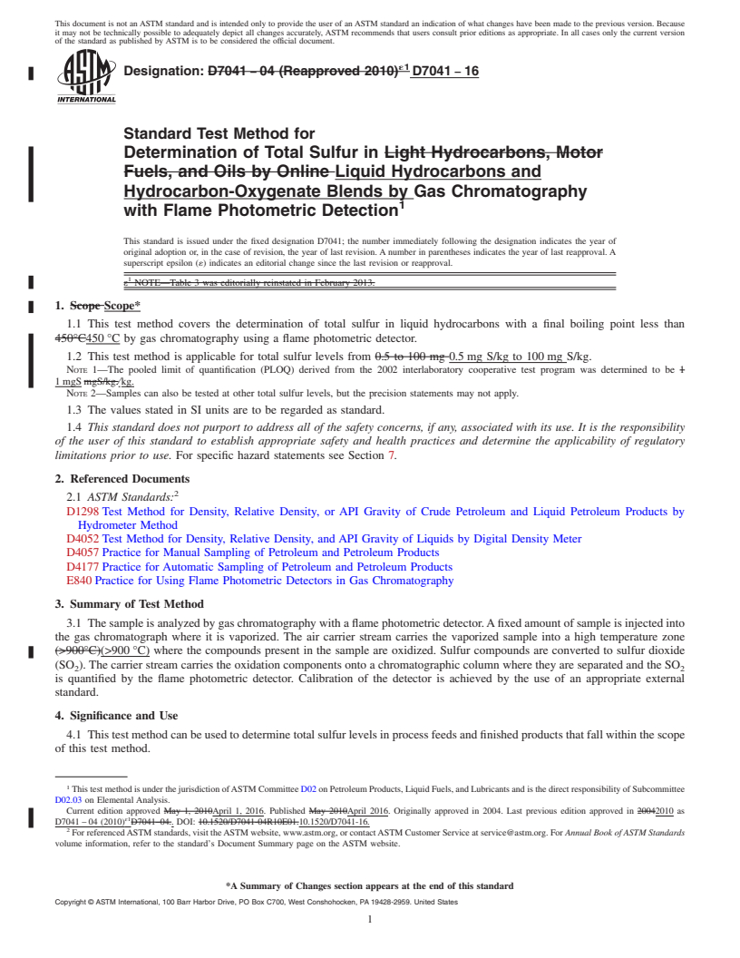 REDLINE ASTM D7041-16 - Standard Test Method for Determination of Total Sulfur in Liquid Hydrocarbons and Hydrocarbon-Oxygenate  Blends by Gas Chromatography with Flame Photometric Detection