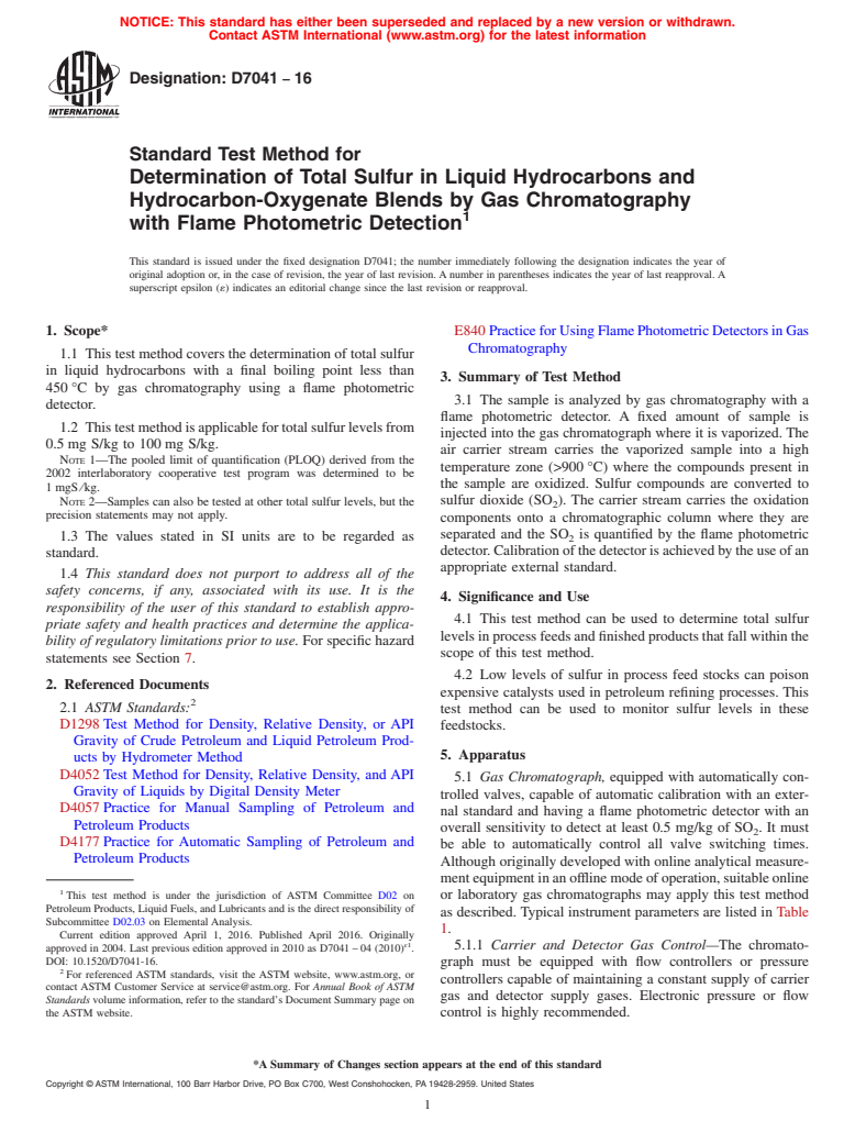 ASTM D7041-16 - Standard Test Method for Determination of Total Sulfur in Liquid Hydrocarbons and Hydrocarbon-Oxygenate  Blends by Gas Chromatography with Flame Photometric Detection