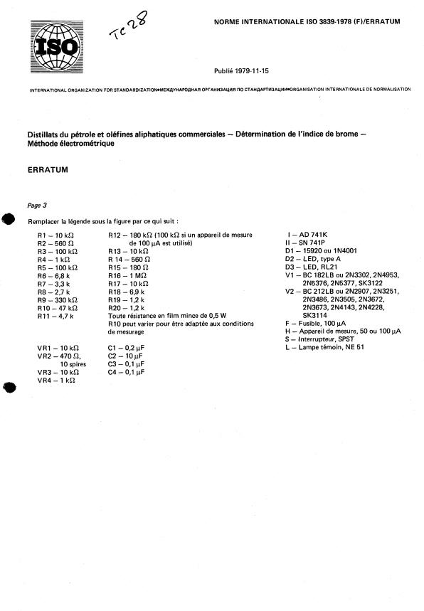 ISO 3839:1978 - Distillats du pétrole et oléfines aliphatiques commerciales -- Détermination de l'indice de brome -- Méthode électrométrique