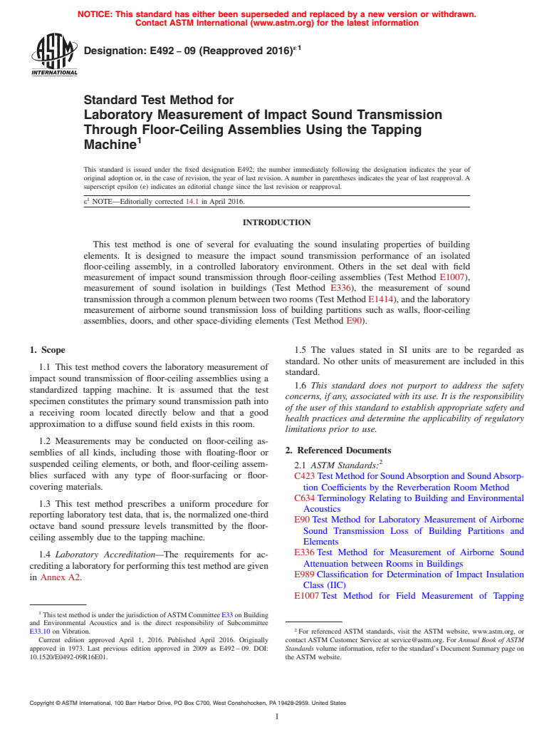 ASTM E492-09(2016)e1 - Standard Test Method for  Laboratory Measurement of Impact Sound Transmission Through  Floor-Ceiling Assemblies Using the Tapping Machine