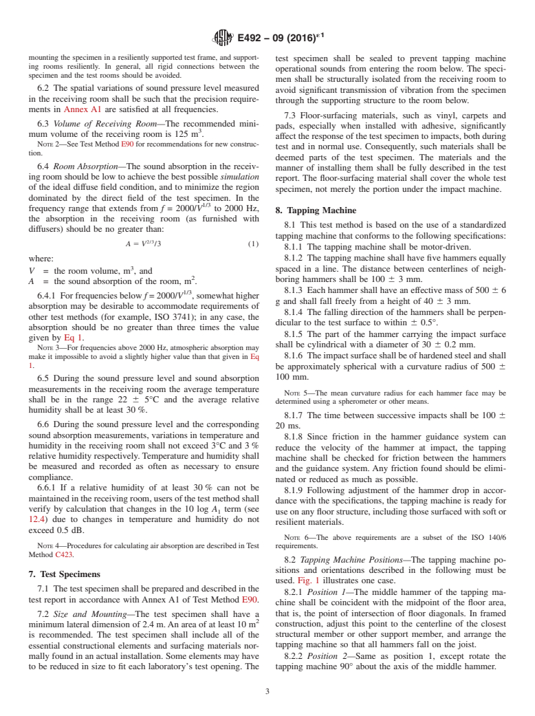 ASTM E492-09(2016)e1 - Standard Test Method for  Laboratory Measurement of Impact Sound Transmission Through  Floor-Ceiling Assemblies Using the Tapping Machine