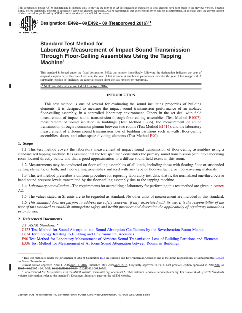 REDLINE ASTM E492-09(2016)e1 - Standard Test Method for  Laboratory Measurement of Impact Sound Transmission Through  Floor-Ceiling Assemblies Using the Tapping Machine