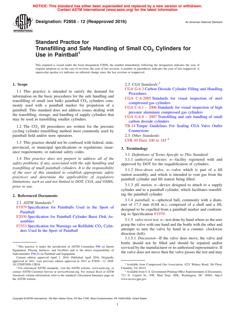 ASTM F2856-12(2016) - Standard Practice for  Transfilling and Safe Handling of Small CO<inf>2</inf> Cylinders  for Use in Paintball