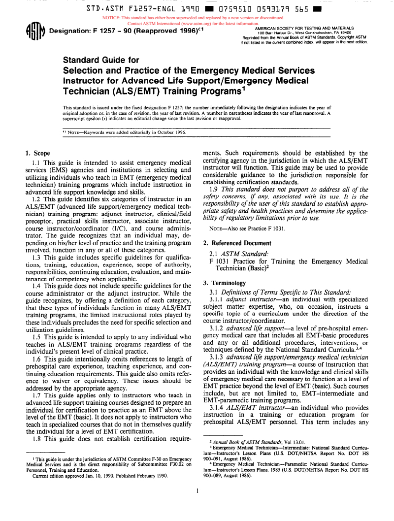 ASTM F1257-90(1996)e1 - Standard Guide for Selection and Practice of the Emergency Medical Services Instructor for Advanced Life Support/Emergency Medical Technician (ALS/EMT) Training Programs
