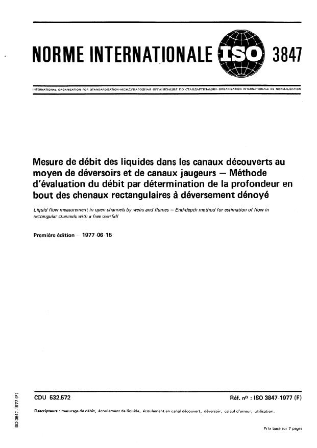 ISO 3847:1977 - Mesure de débit des liquides dans les canaux découverts au moyen de déversoirs et de canaux jaugeurs -- Méthode d'évaluation du débit par détermination de la profondeur en bout des chenaux rectangulaires a déversement dénoyé
