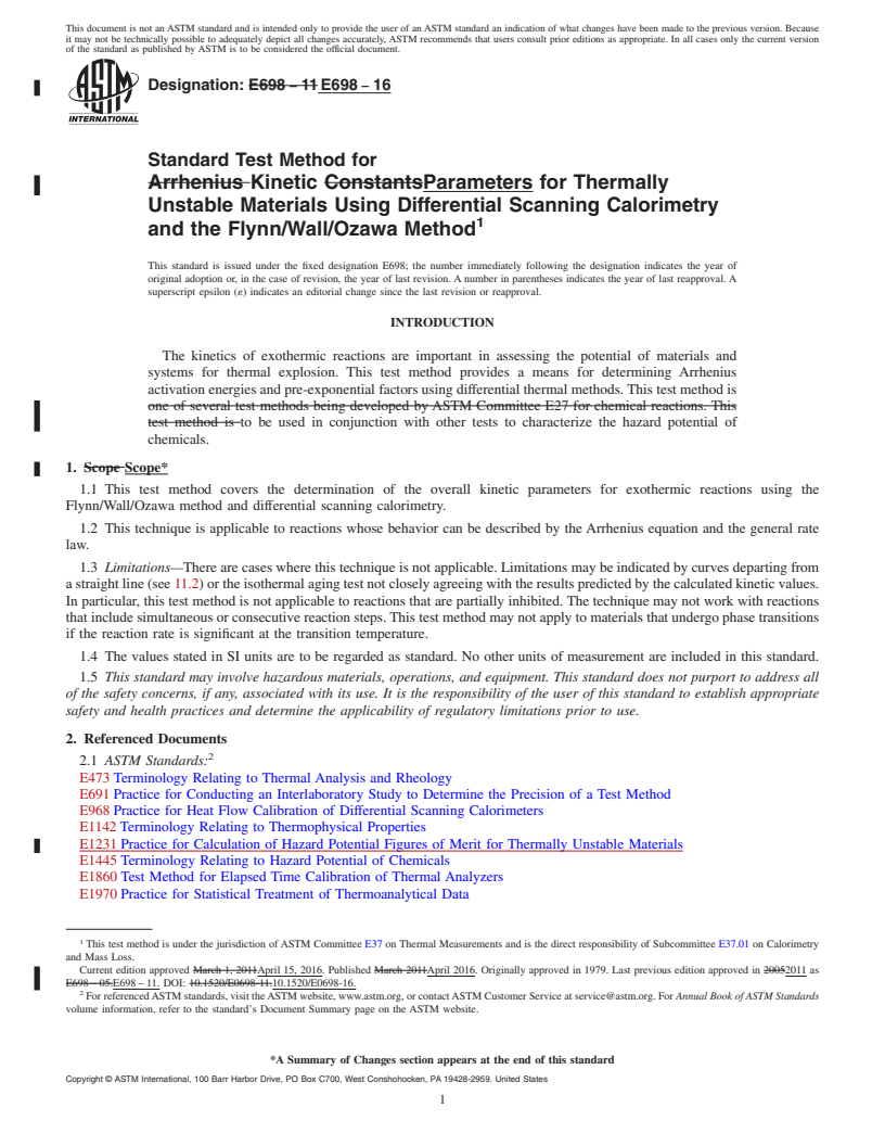 REDLINE ASTM E698-16 - Standard Test Method for  Kinetic Parameters for Thermally Unstable Materials Using Differential  Scanning Calorimetry and the Flynn/Wall/Ozawa Method